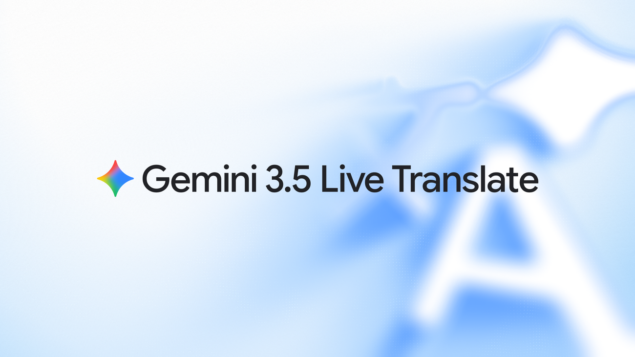Revolutionizing Communication: Gemini 3.5 Live Translate Enhances Speech Translation